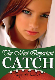 The Most Important Catch (Volume 1) Jaclyn M. Hawkes